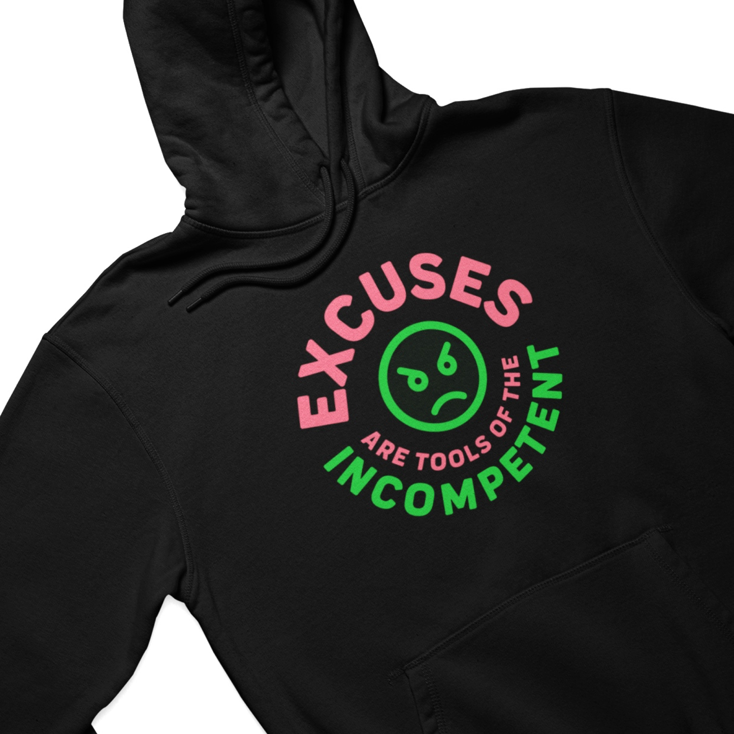 Excuses Hoodie | Pink + Green on Black